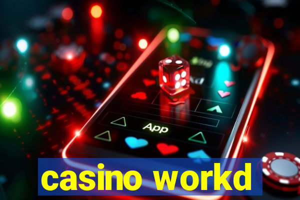 casino workd