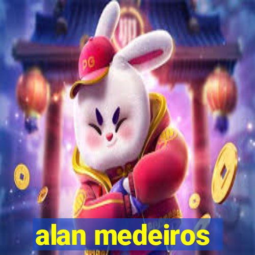 alan medeiros