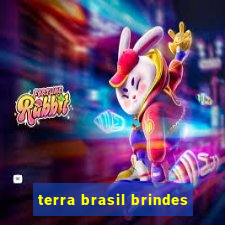 terra brasil brindes