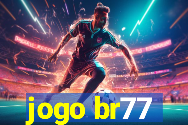 jogo br77