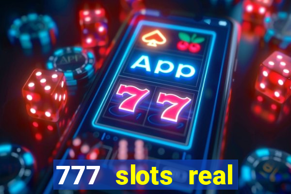 777 slots real money game