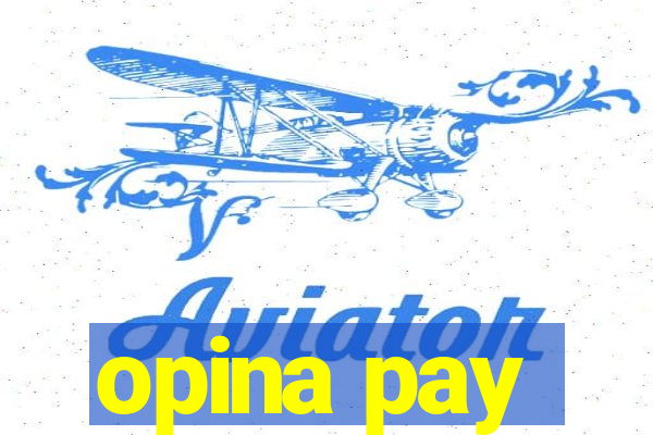 opina pay