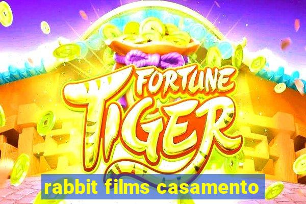 rabbit films casamento