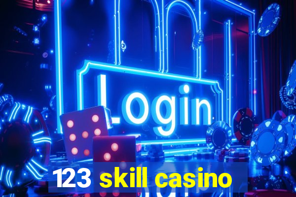 123 skill casino