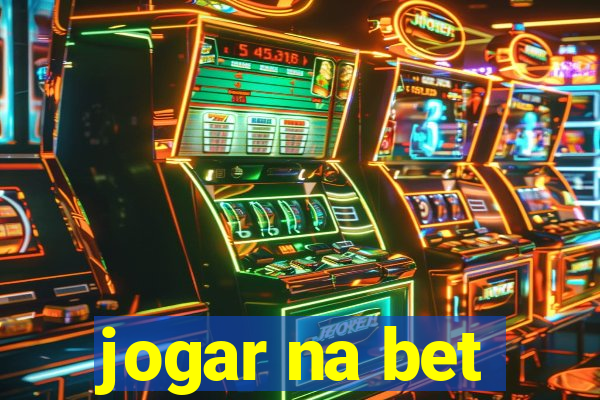 jogar na bet