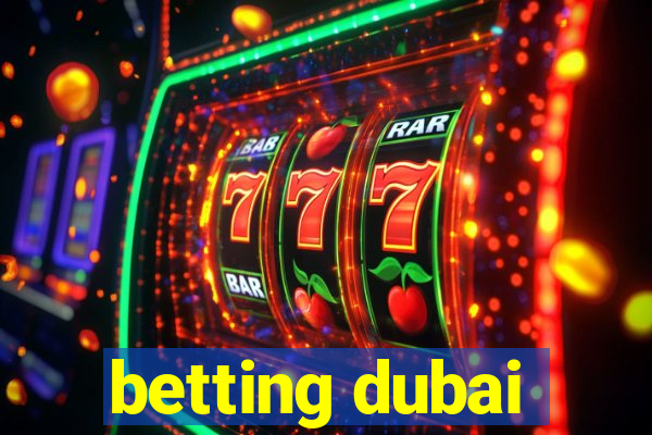 betting dubai