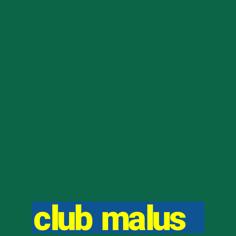 club malus