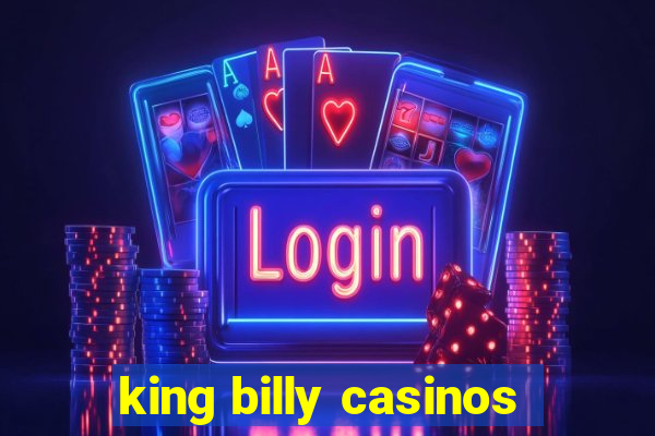 king billy casinos