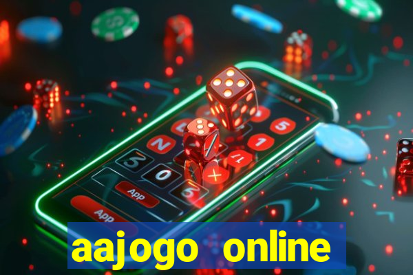 aajogo online casino jogos de criptografia