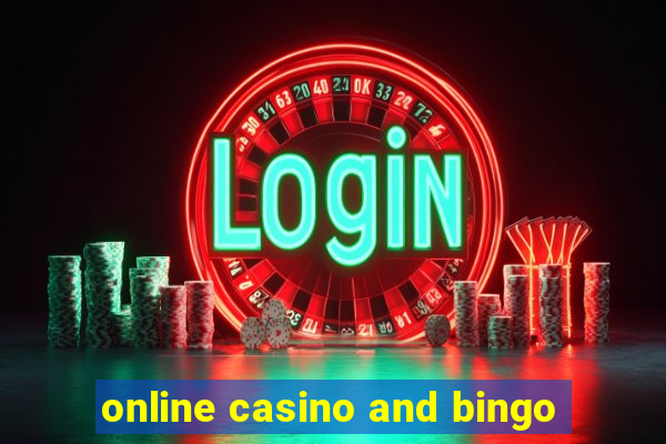 online casino and bingo