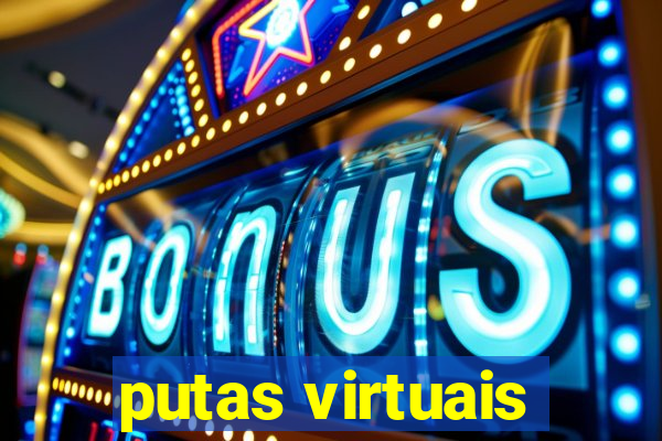 putas virtuais