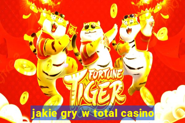 jakie gry w total casino