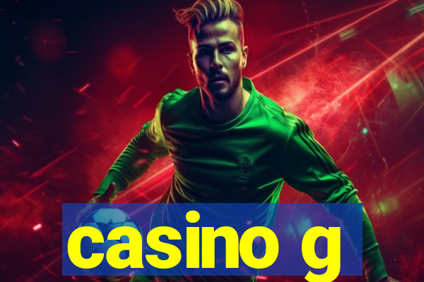 casino g