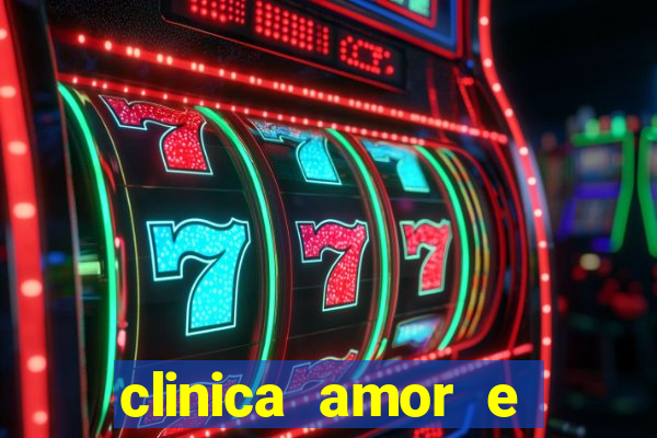 clinica amor e saude pirituba