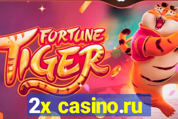 2x casino.ru