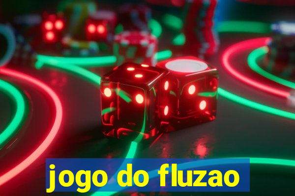 jogo do fluzao