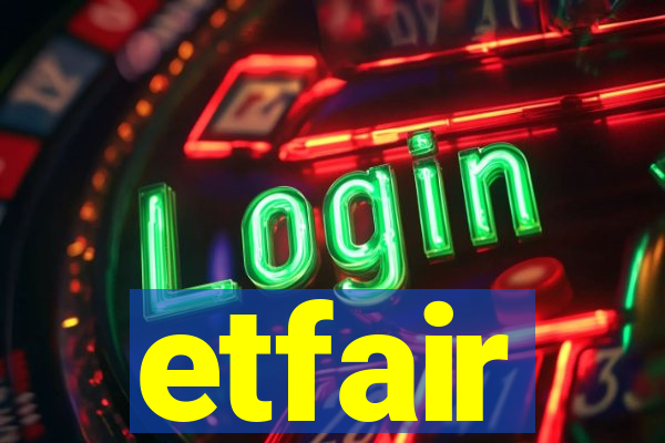 etfair