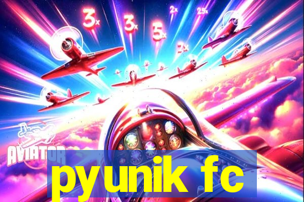 pyunik fc