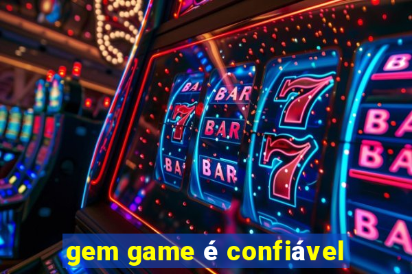 gem game é confiável