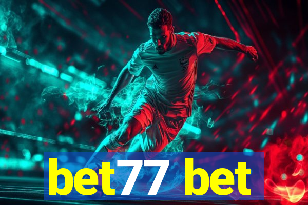 bet77 bet