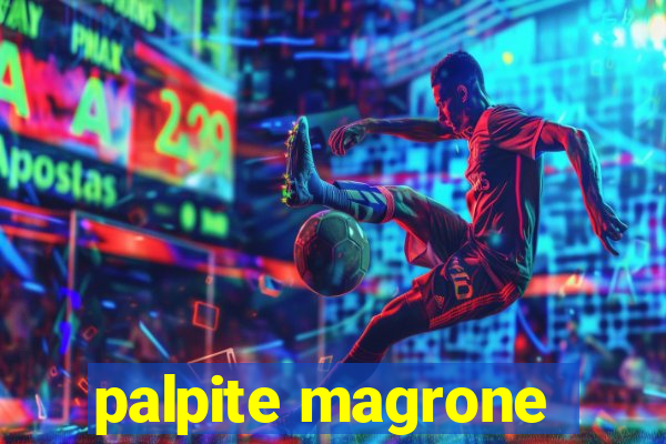 palpite magrone