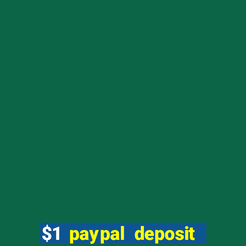 $1 paypal deposit casino nz