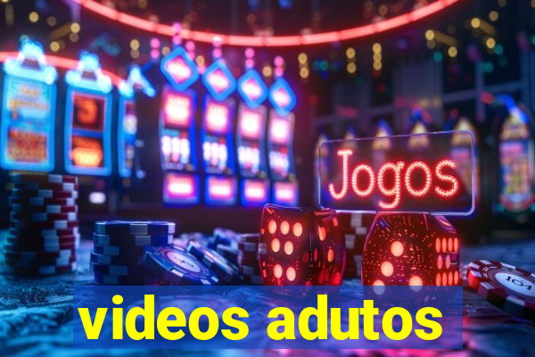 videos adutos