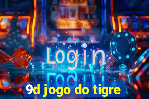 9d jogo do tigre