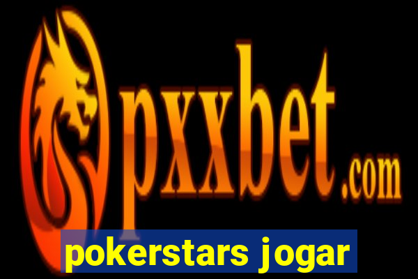 pokerstars jogar