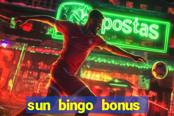 sun bingo bonus code no deposit