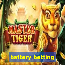 battery betting