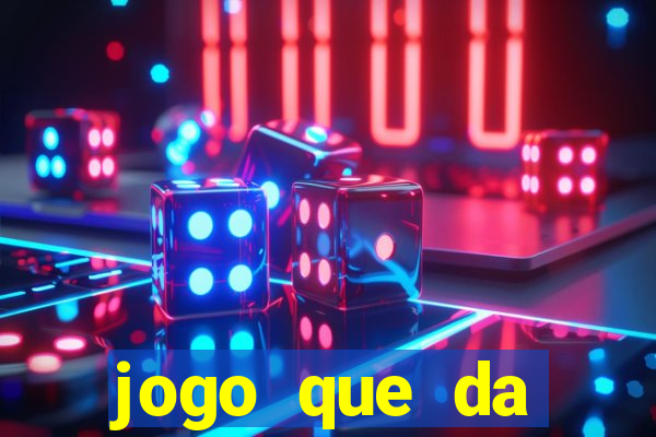 jogo que da dinheiro sem investir