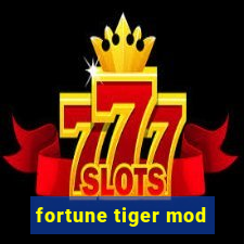 fortune tiger mod