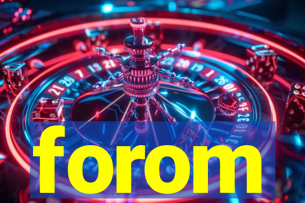 forom