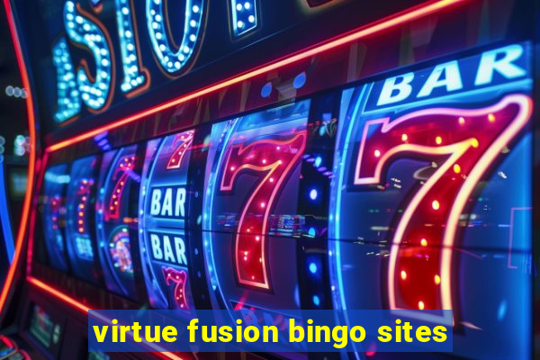 virtue fusion bingo sites