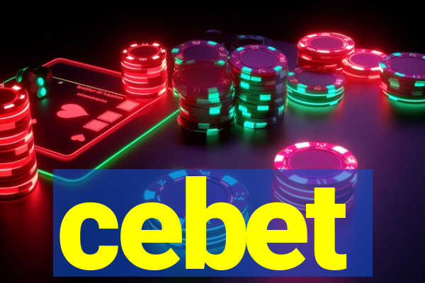 cebet