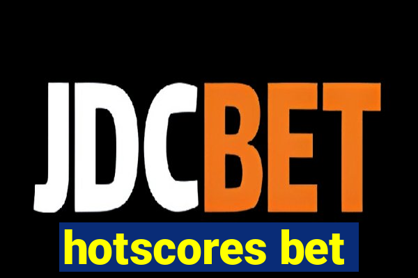 hotscores bet