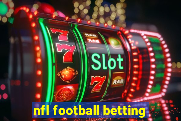 nfl football betting