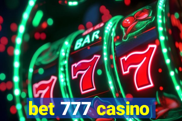 bet 777 casino