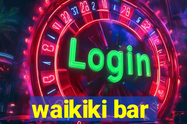 waikiki bar