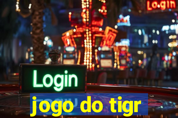 jogo do tigr