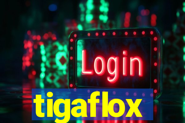 tigaflox