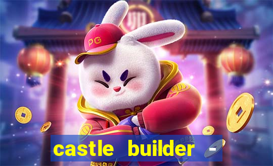 castle builder - epic slots