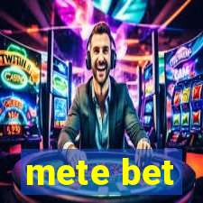 mete bet