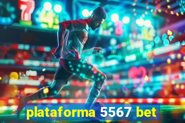 plataforma 5567 bet