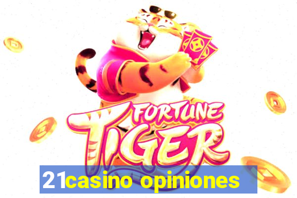 21casino opiniones