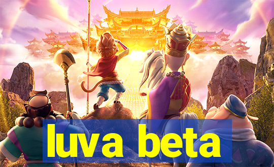 luva beta