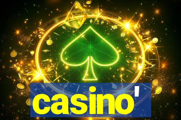 casino'