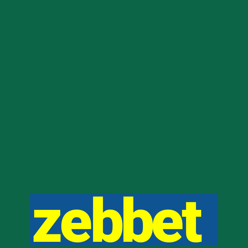 zebbet