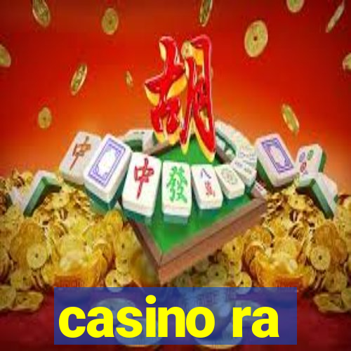 casino ra